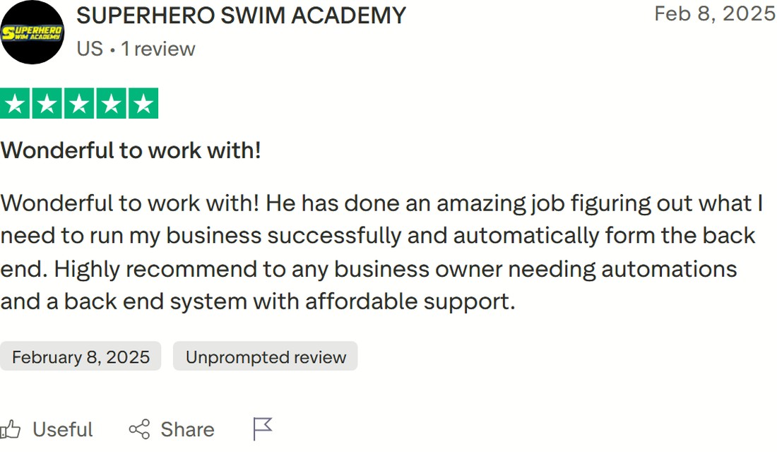 5 star Trustpilot review from Superhero Swim Academy: Wonderful to work with. He has done an amazing job figuring out what I need to run my business successfully and automatically from the back end.